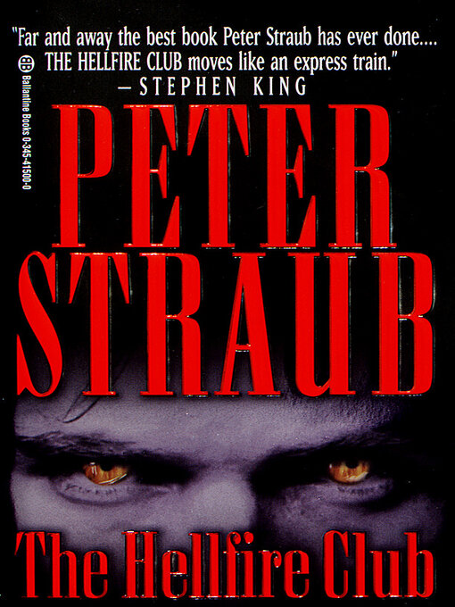 Title details for The Hellfire Club by Peter Straub - Available